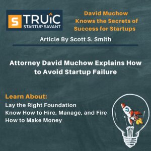 David Muchow at Startup Savant with Scott S. Smith